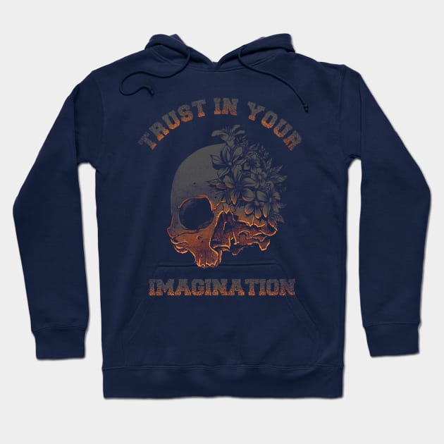 Trust in your imagination Hoodie by massai